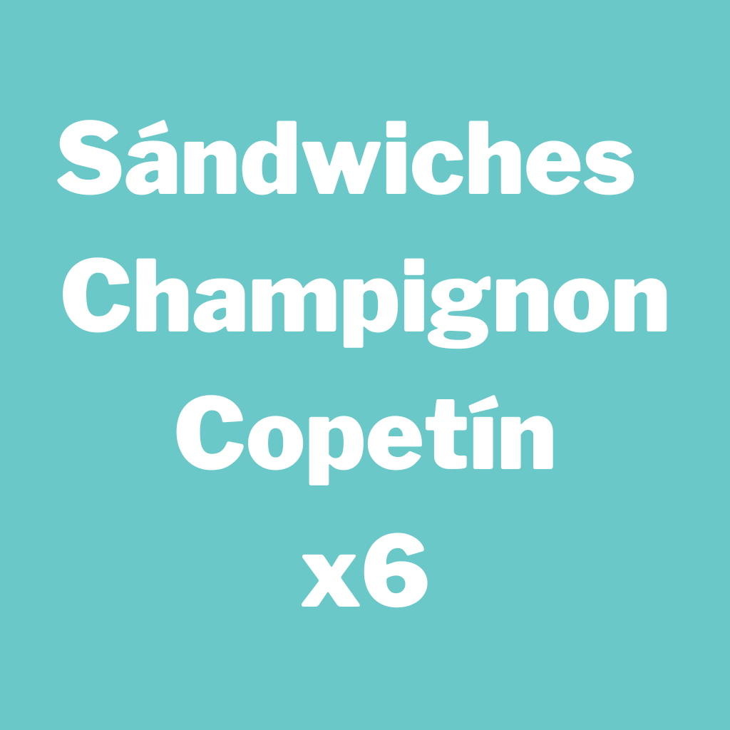Sándwiches Champignon Copetín x6